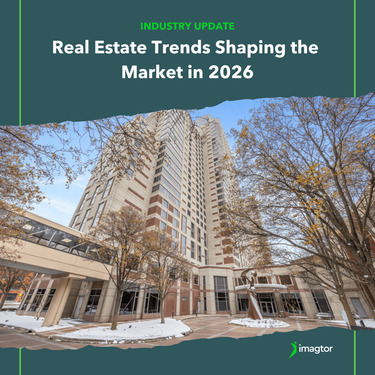 Real Estate Trends Shaping the Market in 2026 | Imagtor